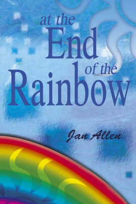 Book cover for At the End of the Rainbow