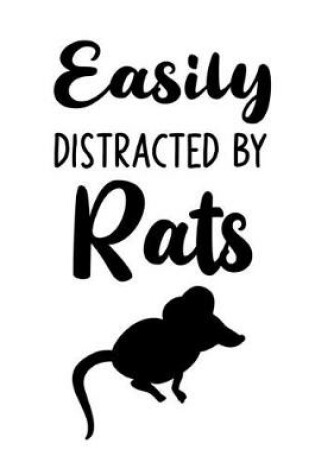 Cover of Easily Distracted By Rats