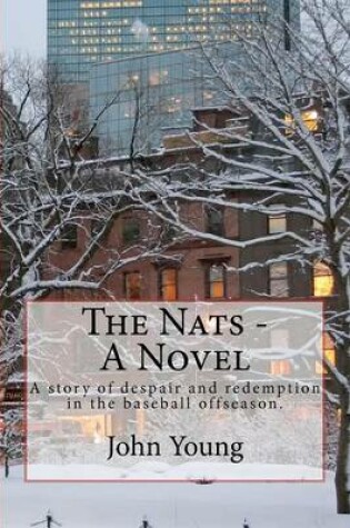 Cover of The Nats - A Novel