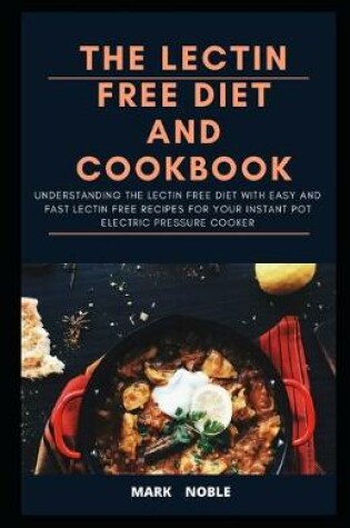 Cover of The Lectin Free Diet and Cookbook