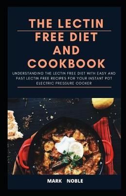 Book cover for The Lectin Free Diet and Cookbook