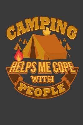Book cover for Camping Helps Me Cope With People
