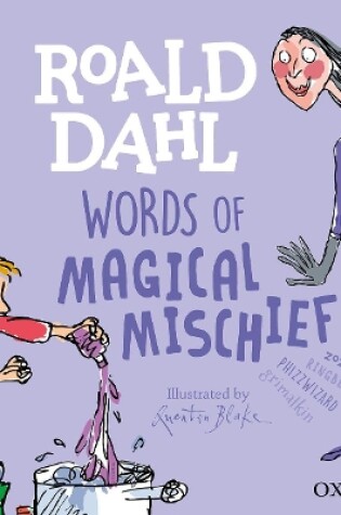 Cover of Roald Dahl Words of Magical Mischief