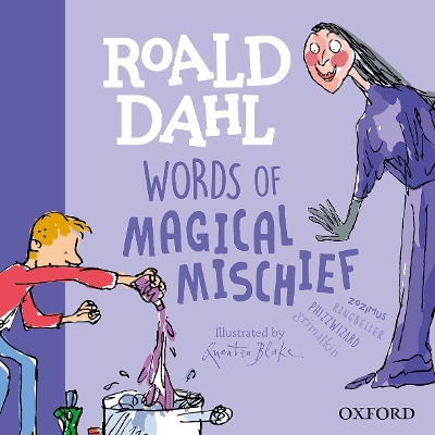 Book cover for Roald Dahl Words of Magical Mischief