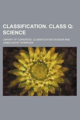 Cover of Classification. Class Q; Science