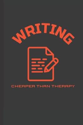 Book cover for Writing Cheaper Than Therapy