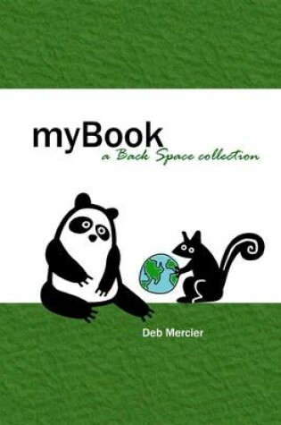 Cover of Mybook: A Back Space Collection