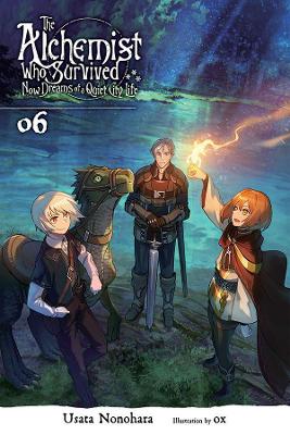 Cover of The Alchemist Who Survived Now Dreams of a Quiet City Life, Vol. 6 (light novel)