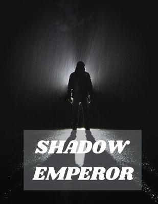 Book cover for Shadow Emperor