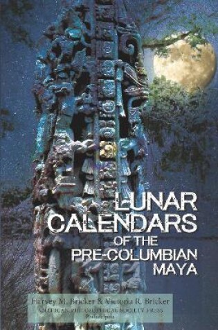 Cover of Lunar Calendars of the Pre-Columbian Maya