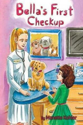 Cover of Bella's First Checkup