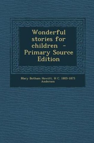 Cover of Wonderful Stories for Children - Primary Source Edition