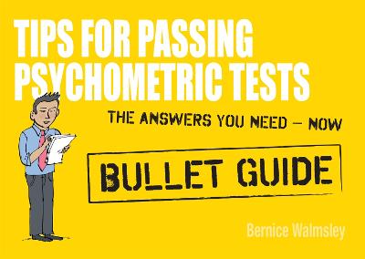 Book cover for Tips For Passing Psychometric Tests: Bullet Guides