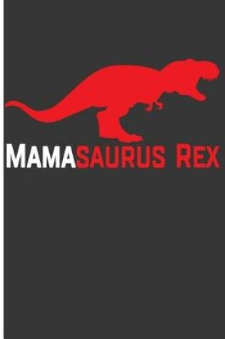 Cover of Mamasaurus Rex