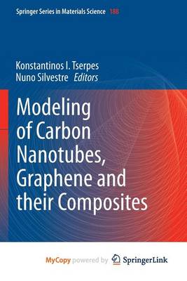 Cover of Modeling of Carbon Nanotubes, Graphene and Their Composites