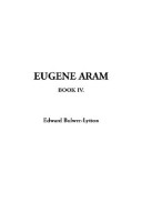 Book cover for Eugene Aram, Book 4