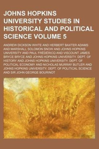 Cover of Johns Hopkins University Studies in Historical and Political Science Volume 5