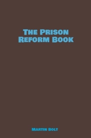 Cover of The Prison Reform Book