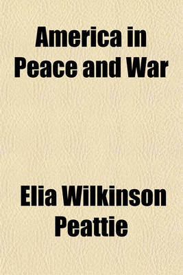 Book cover for America in Peace and War