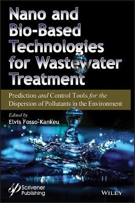 Book cover for Nano and Bio-Based Technologies for Wastewater Treatment