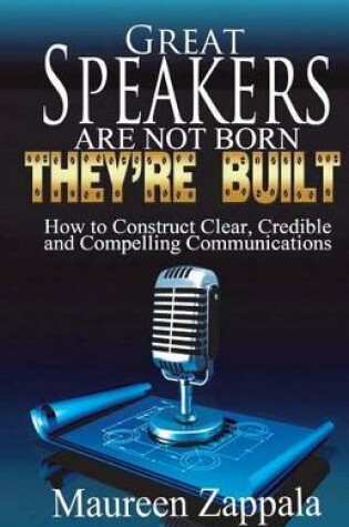 Cover of Great Speakers Are Not Born. They're Built