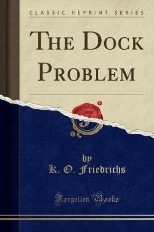 Cover of The Dock Problem (Classic Reprint)