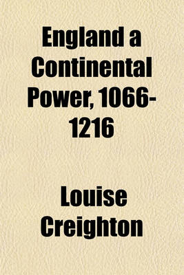 Book cover for England a Continental Power, 1066-1216