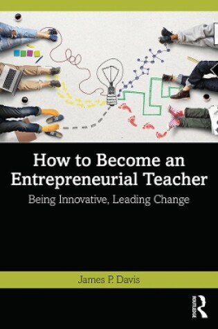 Cover of How to Become an Entrepreneurial Teacher