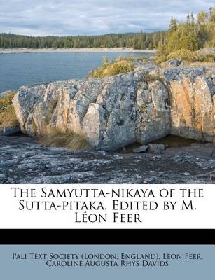 Book cover for The Samyutta-Nikaya of the Sutta-Pitaka. Edited by M. Leon Feer