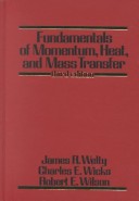 Book cover for Fundamentals of Momentum, Heat and Mass Transfer