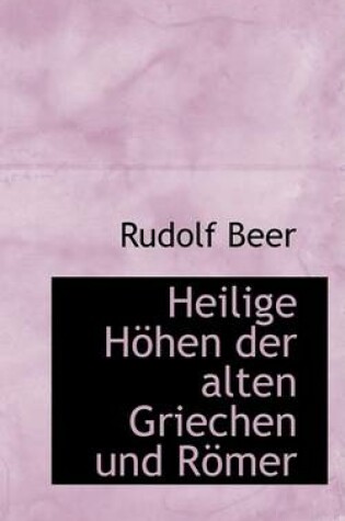 Cover of Heilige Haphen Der Alten Griechen Und Rapmer