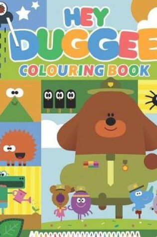 Cover of Hey Duggee Colouring Book