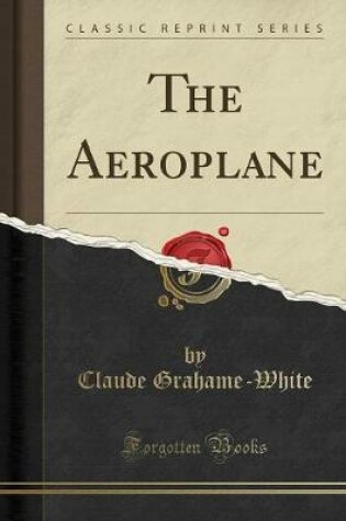 Cover of The Aeroplane (Classic Reprint)