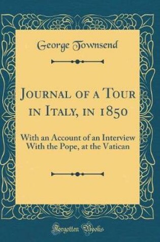 Cover of Journal of a Tour in Italy, in 1850