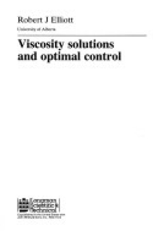 Cover of Elliott: *Viscosity* Solutions & Optimal