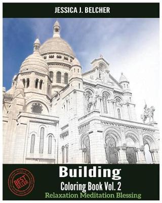 Cover of Building Coloring Books Vol.2 for Relaxation Meditation Blessing