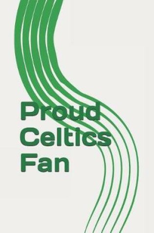 Cover of Proud Celtics Fan