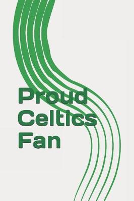 Book cover for Proud Celtics Fan