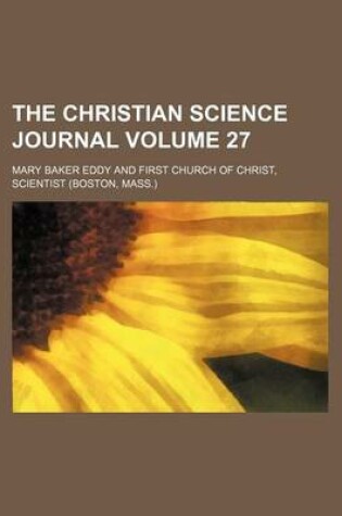 Cover of The Christian Science Journal Volume 27