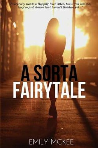 Cover of A Sorta Fairytale