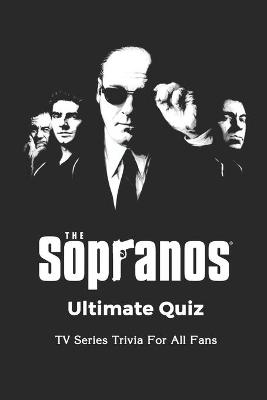 Book cover for The Sopranos Ultimate Quiz