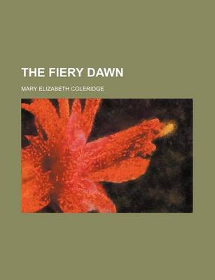 Book cover for The Fiery Dawn