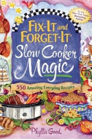 Cover of Fix-It and Forget-It Slow Cooker Magic