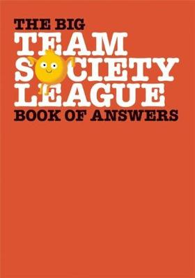 Cover of The Big Team Society League Book of Answers