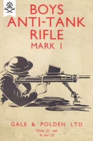 Cover of Boys Anti-Tank Rifle Mark I