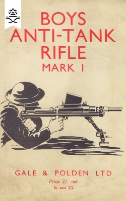 Book cover for Boys Anti-Tank Rifle Mark I