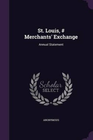 Cover of St. Louis, # Merchants' Exchange