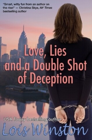 Cover of Love, Lies and a Double Shot of Deception
