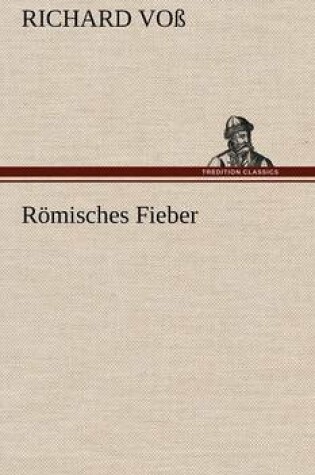 Cover of Romisches Fieber