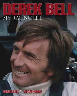 Book cover for Derek Bell - My Racing Life